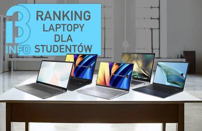 Najlepsze laptopy dla studenta 2023: Wybieramy idealny sprzęt do nauki