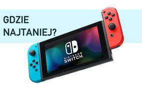 Nintendo Switch – gdzie kupić konsolę najtaniej? Sprawdzam najlepsze promocje na Nintendo Switch, Nintendo Switch OLED i Nintendo Switch Lite