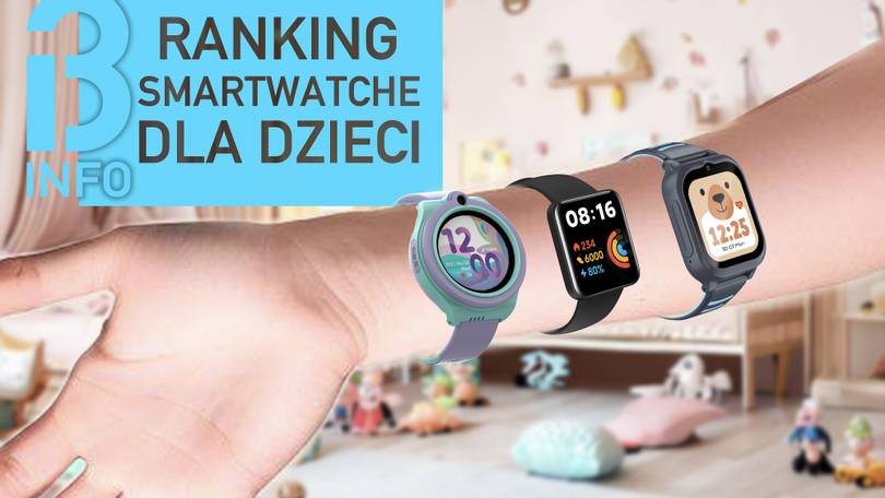 Jaki smartwatch dla dziecka kupić w 2023 roku? Sprawdź, na co warto zwrócić uwagę podczas wyboru