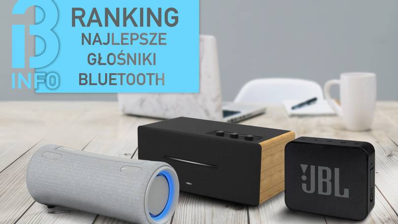 Jaki głośnik Bluetooth kupić w 2024 roku? Sprawdź najciekawsze modele na rynku
