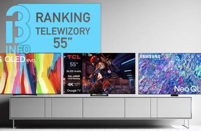 Najlepsze telewizory 55 cali 4K. Sprawdź, jakie modele warto kupić w 2024 roku