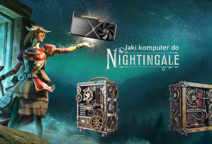 Wejdź w steampunkowy świat dark fantasy? Jaki komputer do Nightingale