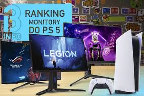 Najlepsze monitory do PlayStation 5 – jaki ekran będzie idealny dla twojej konsoli